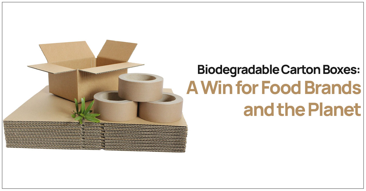 Biodegradable Carton Boxes: A Win for Food Brands and the Planet